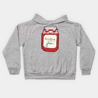 Teaching is my Jam Kids Hoodie